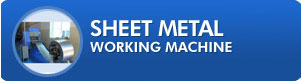 Sheet Metal Machine